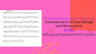 Arnold Jacobs Development of Low Register and Resonance - Euphonium [in Eb, original key]