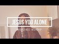 JESUS YOU ALONE - Highlands Worship // Sharon Sanzo (Cover Italiana)