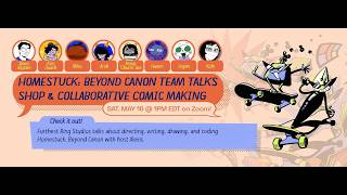 Homestuck: Beyond Canon Team Talks Shop & Collaborative Comic-Making