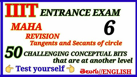 IIIT ENTRANCE EXAM REVISION with MODEL BITS |MATHS| TANGENTS AND SECANTS OF A CIRCLE | APIIITS|