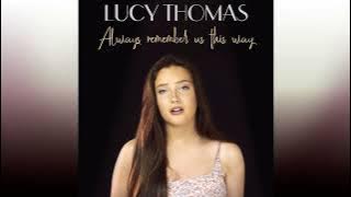 Lucy Thomas💕Always Remember Us This Way