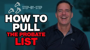 How to Pull the Probate List (Step by Step)