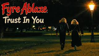 Celebrity Fyre Ablaze - Trust In You (Lyric video) Profile