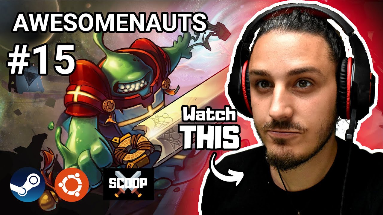 AWESOMENAUTS #15 - STEAM Ubuntu FREE to Play