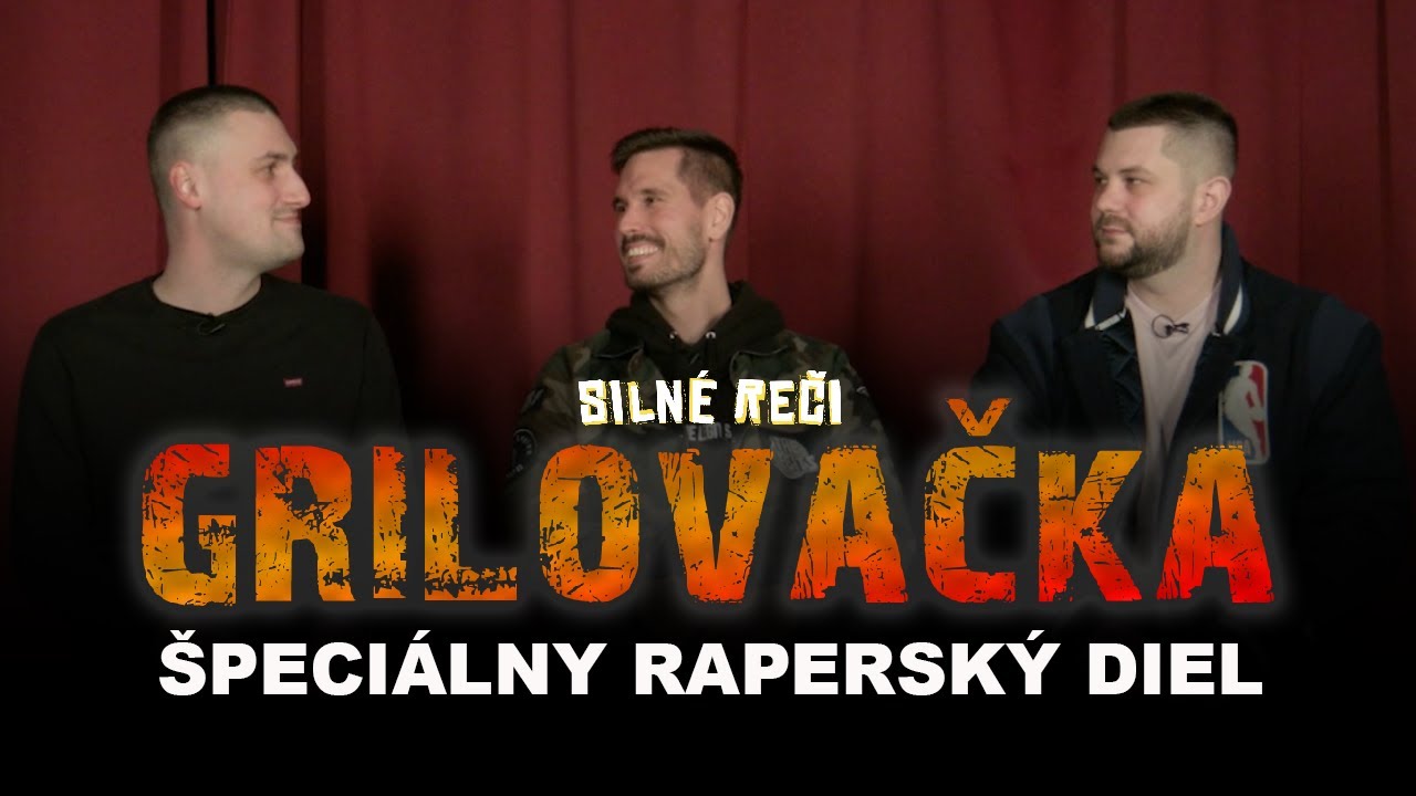 Grilovačka #15: Špeciálny raperský diel