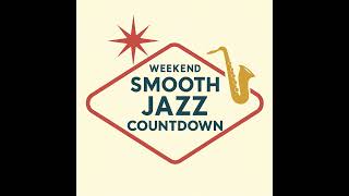 Smooth Jazz Radio Top 20 Countdown - February 8, 2025