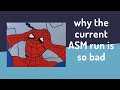 My Problem With The Current ASM Run