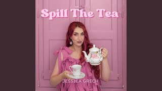 Spill The Tea