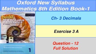 Exercise 3A Question-12 Oxford New Syllabus Mathematics 8th edition Book 1 | EX-3A-D1