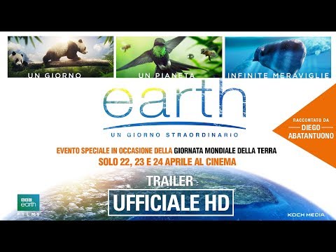 Earth - Un Giorno Straordinario | Trailer Ufficiale Italiano | HD