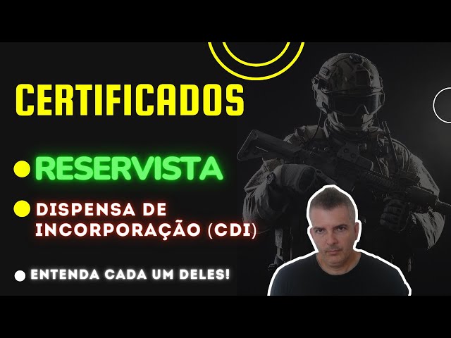 Certificado de Dispensa de Incorporação (CDI) - Exército