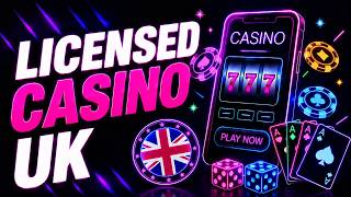 Licensed Casino UK Online: Your Ultimate Guide to the Best Safe Casinos 2026 🎰