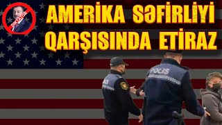 Vətəndaş Amerika Səfirliyi Qarşısında Ölkədə Baş Verənlərə Eti̇raz Edir - Paylaşin