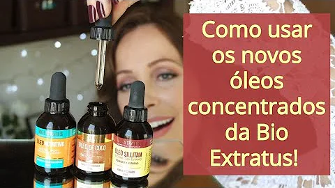 Como usar o óleo da Bio Extratus?