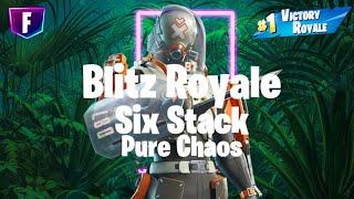 Fortnite x Saliva x Blitz Royale x Six Stack (Pure Chaos)