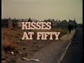 Play for Today - Kisses at Fifty