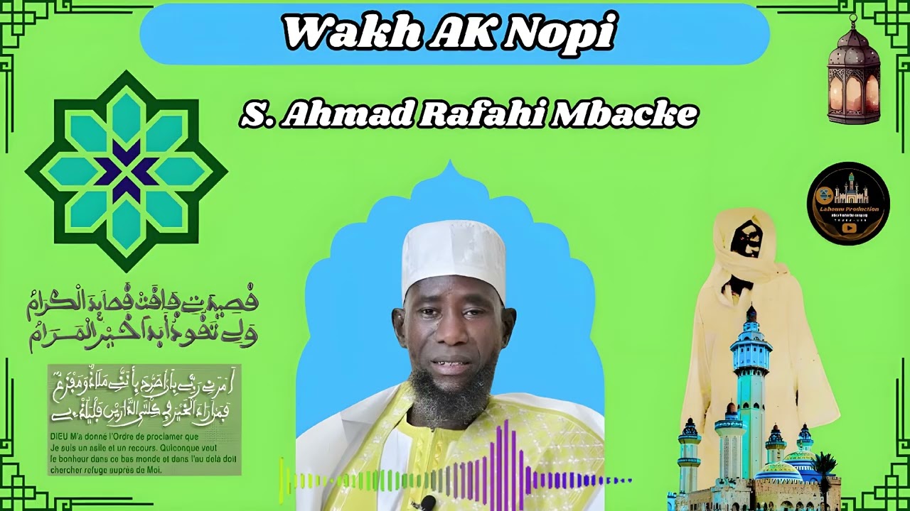 Wakh ak Nopi  Par S. Ahmad Rafahi Mbacké