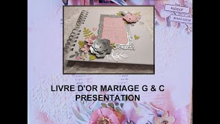 LIVRE D'OR ET URNE DE MARIAGE G & C - PRESENTATION