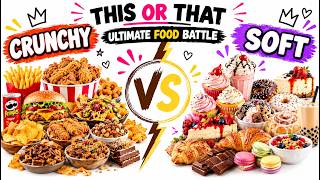 Crunchy vs Soft: Ultimate Food Battle 😭🥐🍰 | This or That screenshot 1