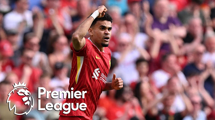 Every Luis Diaz goal for Liverpool during the 2024-25 Premier League season | NBC Sports