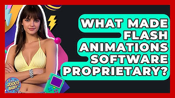 What Made Flash Animations Software Proprietary? - I