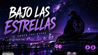 BAJO LAS ESTRELLAS 🌌✨ | Pop Rap (English x Spanish) | Under The Stars 
