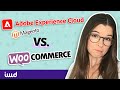 Adobe Commerce powered by Magento vs WooCommerce - which is the best eCommerce platform for you?