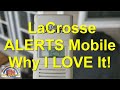 La Crosse Alerts Mobile - Why Every Gardener Should Have One or Two or Three