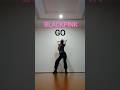 GO - BLACKPINK | Dance cover #SELINEZ_S #dance #kpop #viral #dancechallenge