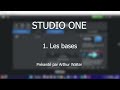 Studio one 6 les bases  tutoriel fr  1