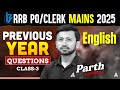 RRB PO &amp; Clerk Mains English 2025 | Class-3 | Most Expected English Previous Year Questions Practice