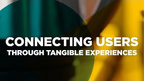 Tangible User Experiences