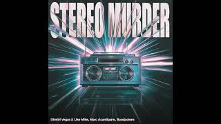 Dimitri Vegas \u0026 Like Mike \u0026 Marc Acardipane \u0026 Bassjackers - Stereo Murder (Instrumental)