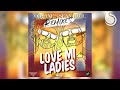 Oryane ft. Sean Paul - Love Mi Ladies (NJ Remix)