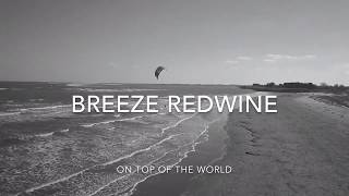 Breeze Redwine On Top of the world