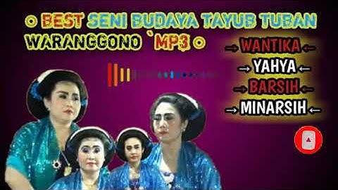 KUMPULAN GANDRUNG NGESTI LARAS 〣 SENI BUDAYA TAYUB TUBAN