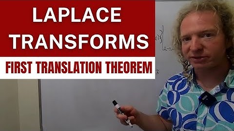 Laplace Transforms: The First Translation Theorem || Full Tutorial