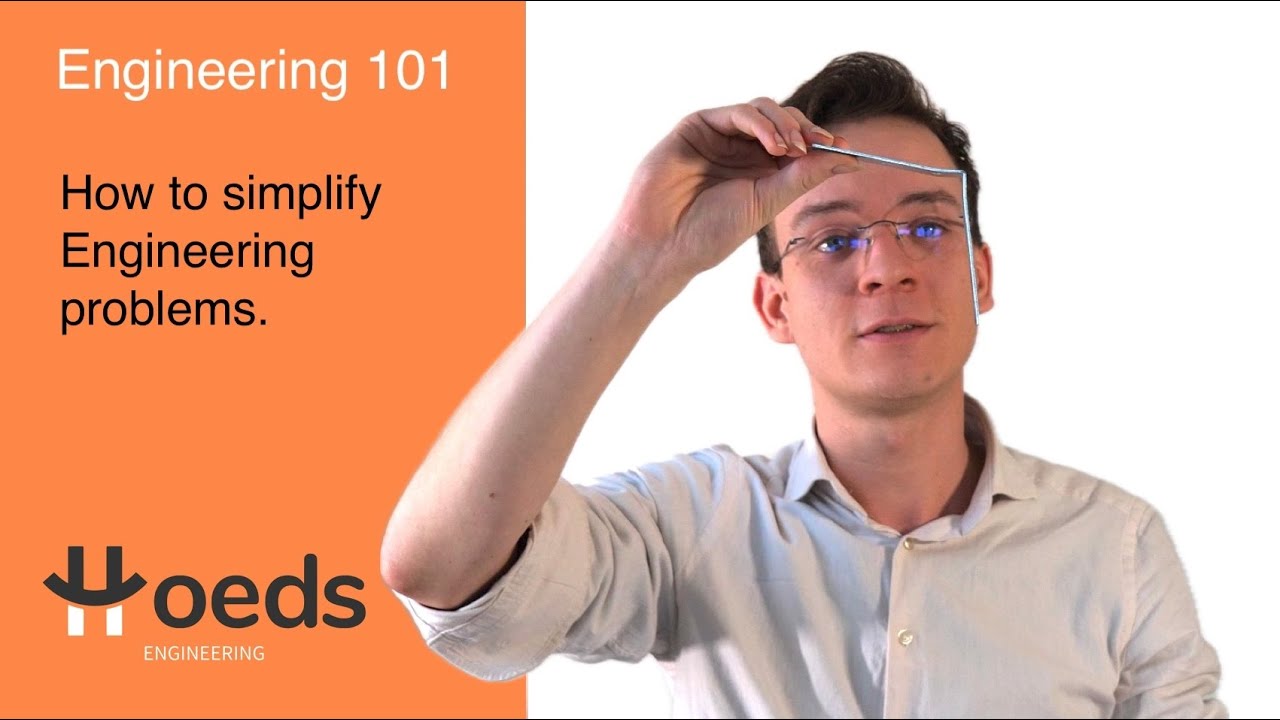 How to Simplify Engineering Problems - Engineering 101 part 2 - YouTube