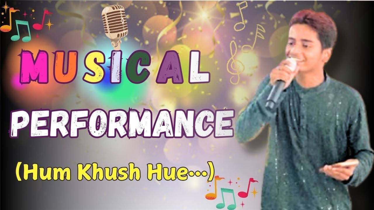 Hum Khush Hue..| Musical Performance | Bollywood Song | - YouTube