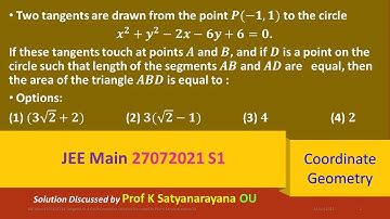 JEE Main 27072021 S1 Tangents to a Circle Coord Geo Solution Discussed by Prof K Satyanarayana OU
