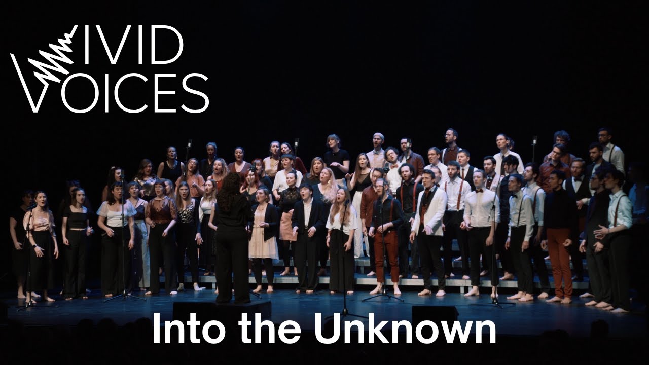 Into the Unknown | Vivid Voices