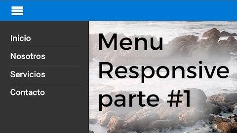 Como hacer un menu responsive para tu sitio web ( html,css y js) - ( Parte 1)