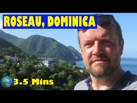 Roseau, DOMINICA: a 3.5 Minute Video