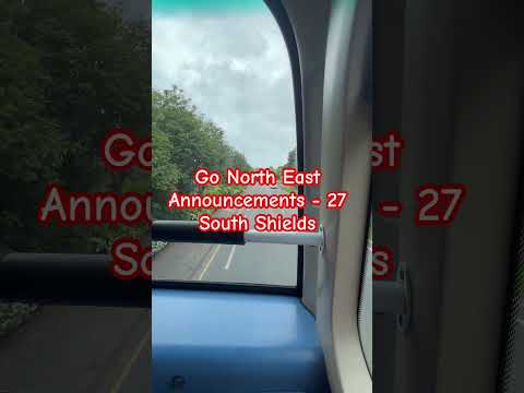 Go North East Announcements - 27 South Shields #gonortheast
