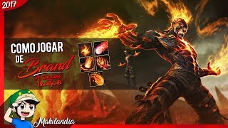 🔴 Como jogar de BRAND em 12 minutos- League of Legends - Fala do champ S7 (Exploda seus Oponentes)