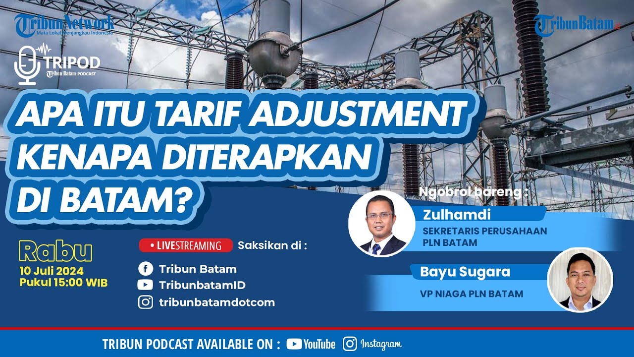Apa Itu Tarif Adjustment Kenapa Diterapkan Di Batam Tripod Kepri apa-itu-tarif-adjustment-kenapa-diterapkan-di-batam-tripod-kepri