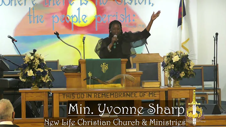 New Life Live Aug. 28, 2022: Min. Yvonne Sharp  "E...