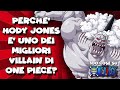 PERCHE' HODY JONES E' UNO DEI MIGLIORI VILLAIN DEL MANGA? | 100 cose su ONE PIECE di sommobuta 038