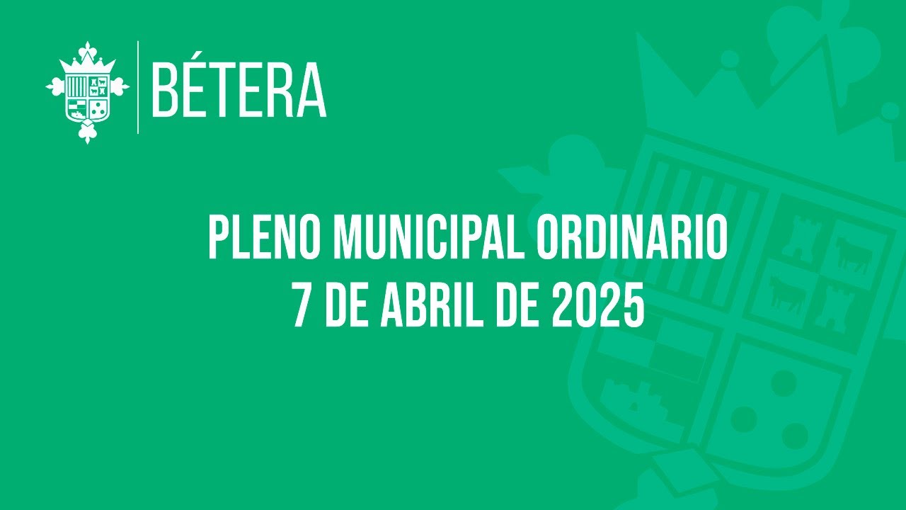 Pleno Ordinario del 7 de abril de 2025