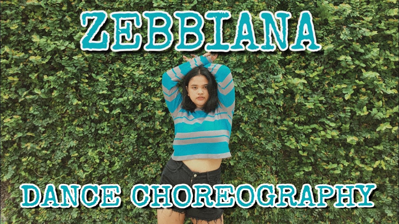 ZEBBIANA   Skusta Clee DANCE CHOREOGRAPHY
